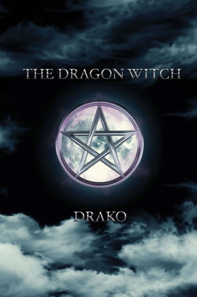 The Dragon Witch: The Dragon Hunters