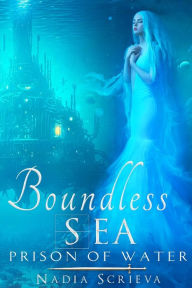 Title: Boundless Sea, Author: Nadia Scrieva