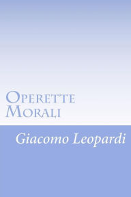 Title: Operette Morali, Author: Giacomo Leopardi