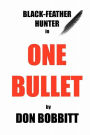 One Bullet