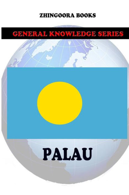 Palau by Zhingoora Books, Paperback | Barnes & Noble®