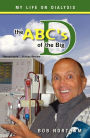 The ABC's of the Big D: My Life on Dialysis