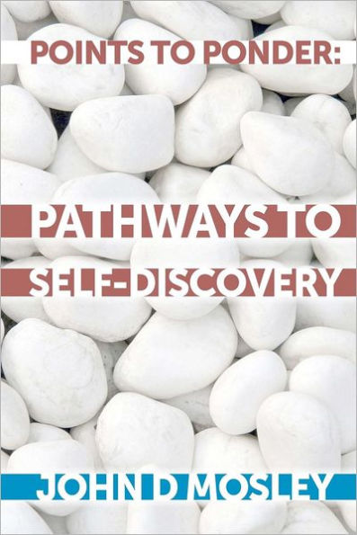 Points To Ponder: Pathways to Self-Discovery