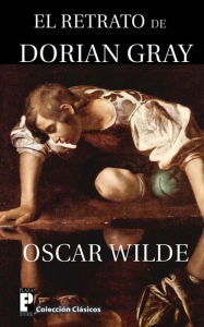 Title: El Retrato de Dorian Gray, Author: Oscar Wilde