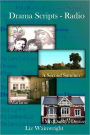 Drama Scripts - Radio: 'Somebody' 'a Second Summer' 'Madame' 'Mrs Danby's Destiny'