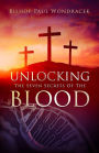Unlocking the Seven Secrets of The Blood