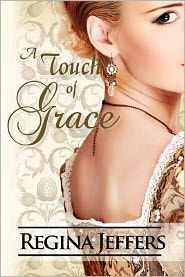Title: A Touch of Grace, Author: Regina Jeffers