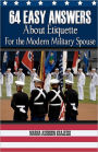 64 Easy Answers about Etiquette for the Modern Military Spouse