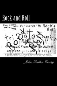 Title: Rock and Roll: Kick Ass, just like New York, Author: John Dalton Emery