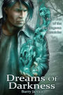 Dreams of Darkness