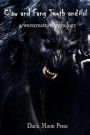 Claw and Fang Tooth and Nail: a Werecreature Anthology