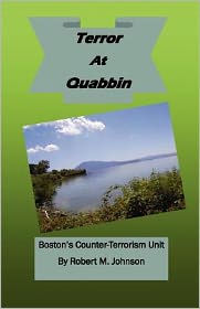Terror at Quabbin: Boston's Counter-Terrorism Uni