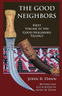 The Good Neighbors