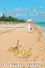 Carolina Key: a Mountain Creek Mystery