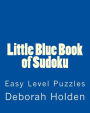 Little Blue Book of Sudoku: Easy Level Puzzles