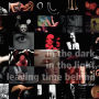 in the dark, in the light, leaving time behind