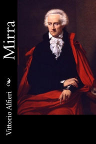 Title: Mirra, Author: Vittorio Alfieri