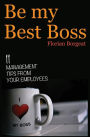 Be My Best Boss: 11 Management Tips from Your Employees