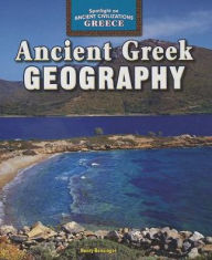 Title: Ancient Greek Geography, Author: Henry Bensinger