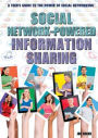 Social Network-Powered Information Sharing