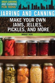 Title: Jarring and Canning, Author: Bridget Heos