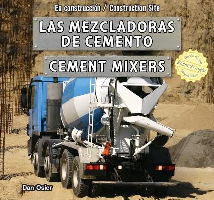 Las mezcladoras de cemento / Cement Mixers