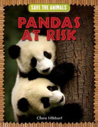 Title: Pandas at Risk, Author: Clare Hibbert