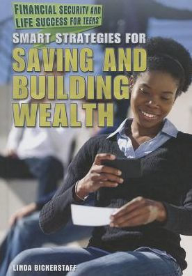 Smart Strategies for Saving and Building Wealth