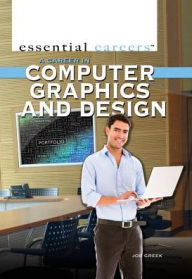 Title: A Career in Computer Graphics and Design, Author: Joe Greek