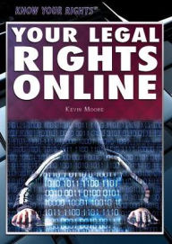 Title: Your Legal Rights Online, Author: Kevin Moore