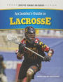 An Insider's Guide to Lacrosse