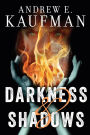 Darkness & Shadows