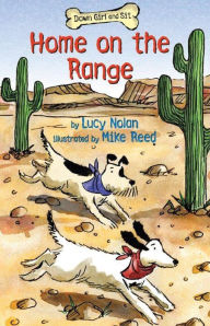 Title: Home on the Range, Author: Lucy A. Nolan