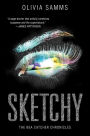Sketchy (Bea Catcher Chronicles Series #1)