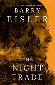 Title: The Night Trade, Author: Barry Eisler