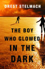 The Boy Who Glowed in the Dark