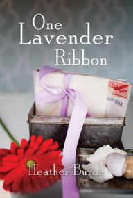 Title: One Lavender Ribbon, Author: Heather Burch