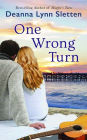 One Wrong Turn: A Novel