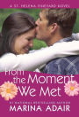 From the Moment We Met