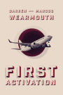 First Activation: A Post Apocalyptic Thriller