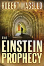 The Einstein Prophecy
