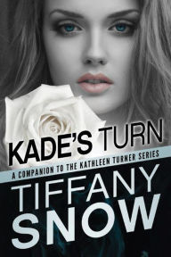 Kade's Turn