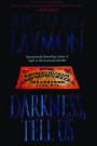 Darkness, Tell Us