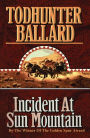 Incident at Sun Mountain
