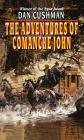 The Adventures of Comanche John