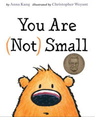 Title: You Are Not Small, Author: Anna Kang