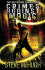 Crimes Against Magic (Hellequin Chronicles Series #1)