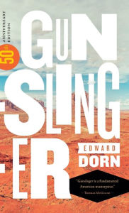 Title: Gunslinger, Author: Edward Dorn