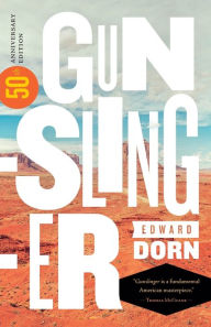 Title: Gunslinger, Author: Edward Dorn