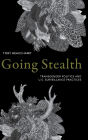 Going Stealth: Transgender Politics and U.S. Surveillance Practices